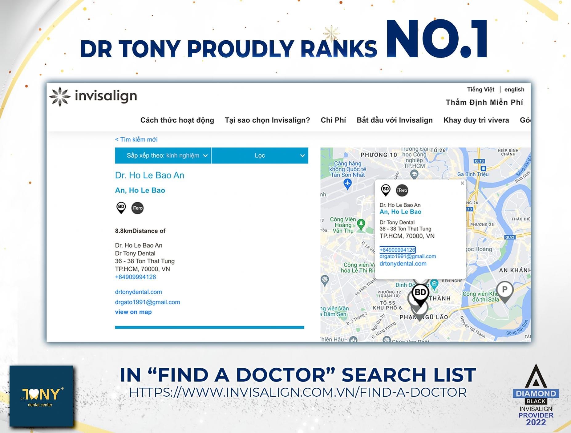 Thật may mắn và vinh dự khi Dr Tony Dental tiếp tục dẫn đầu Top 1 trong Danh sách “Tìm bác sĩ” - Sắp xếp dựa trên kinh nghiệm  – Trên trang chủ của hãng Invisalign Vietnam trong giai đoạn 2021 - 2023 